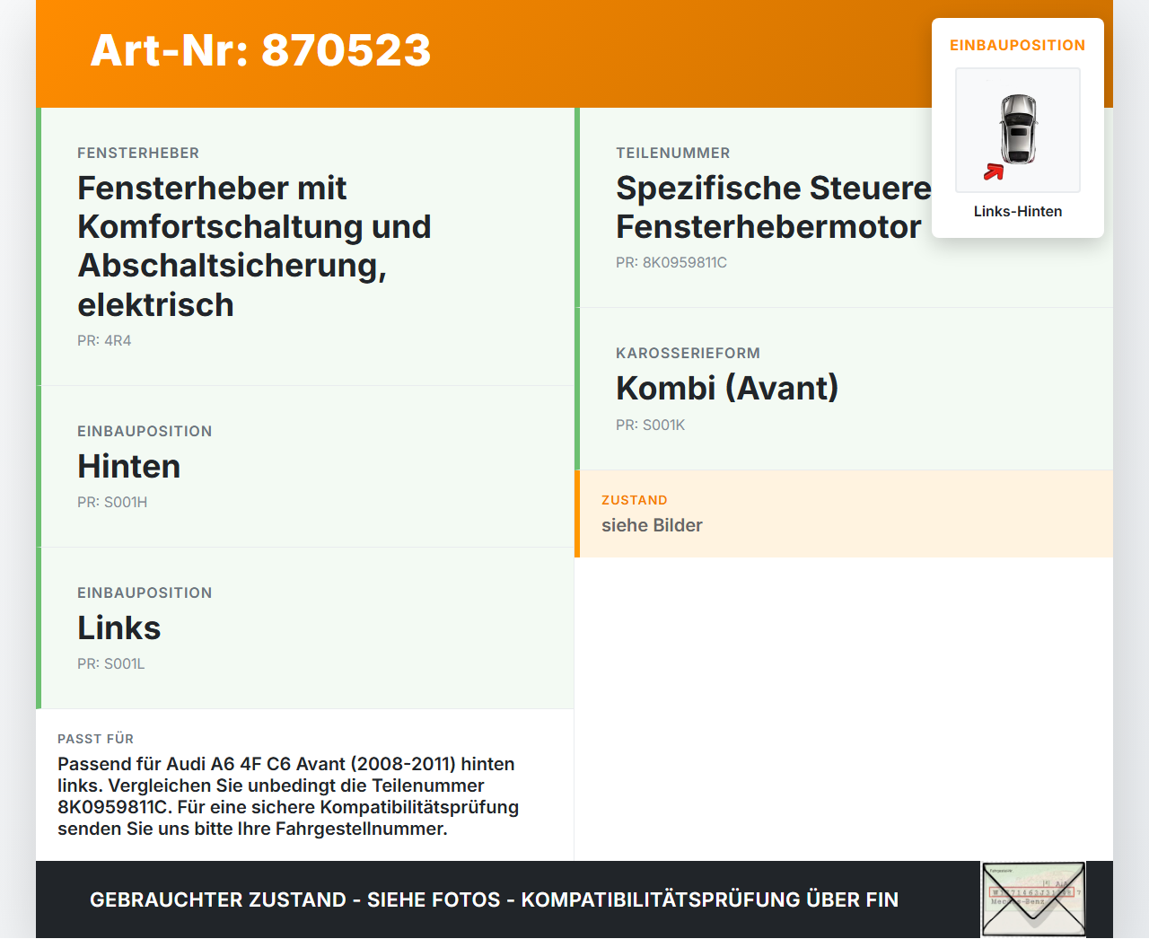 Audi A6 4F C6 08-11 Kombi Fensterhebermotor Links Hinten Audi A6 4F C6 08-11 06.12.2010 8K0959811C 1101-997001-360... Vorschau 3
