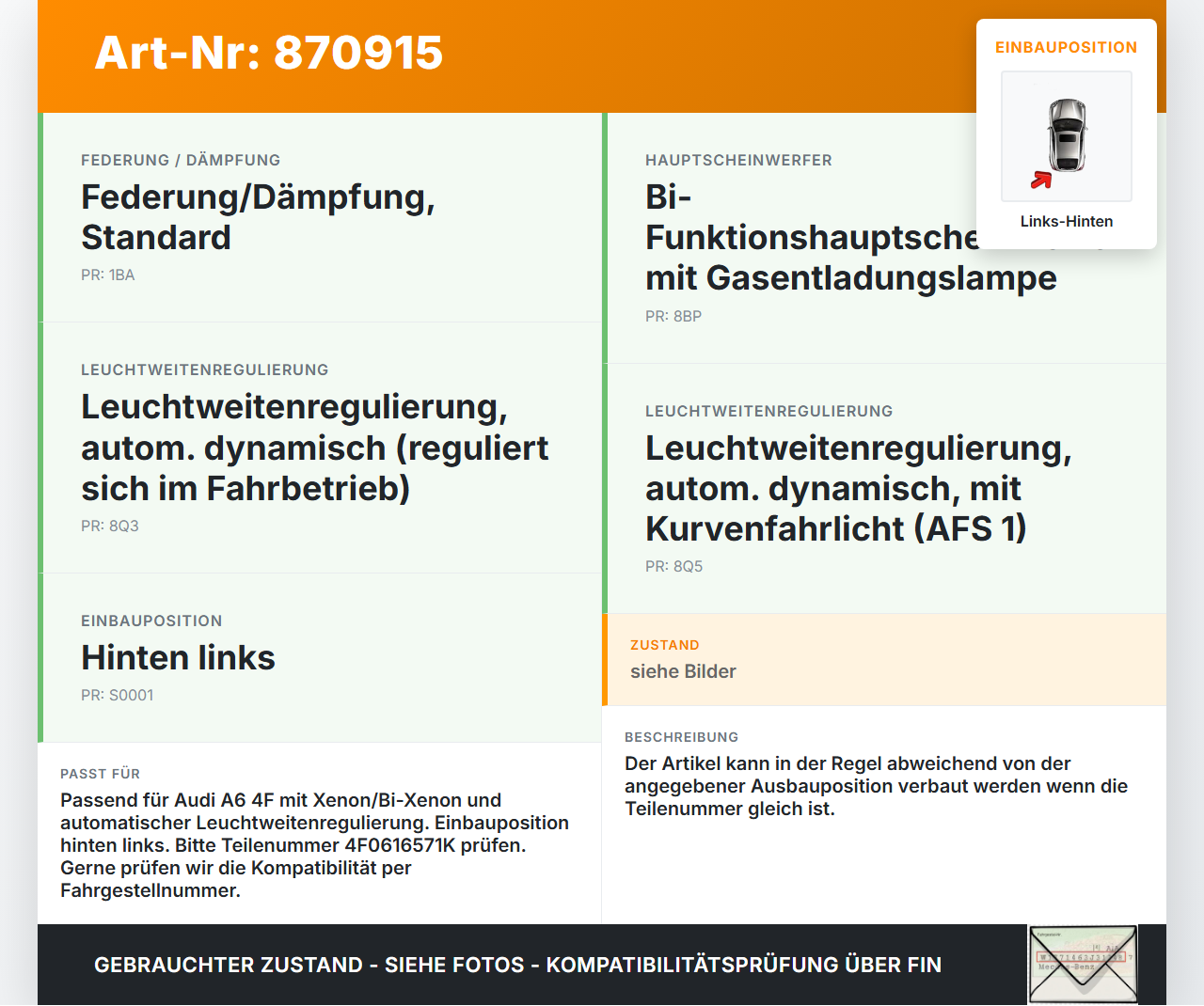 Audi A6 4F C6 08-11 Xenon Niveausensor Sensor Links Hinten Audi A6 4F C6 08-11 06.12.2010 4F0616571K 1T0907503... Vorschau 3