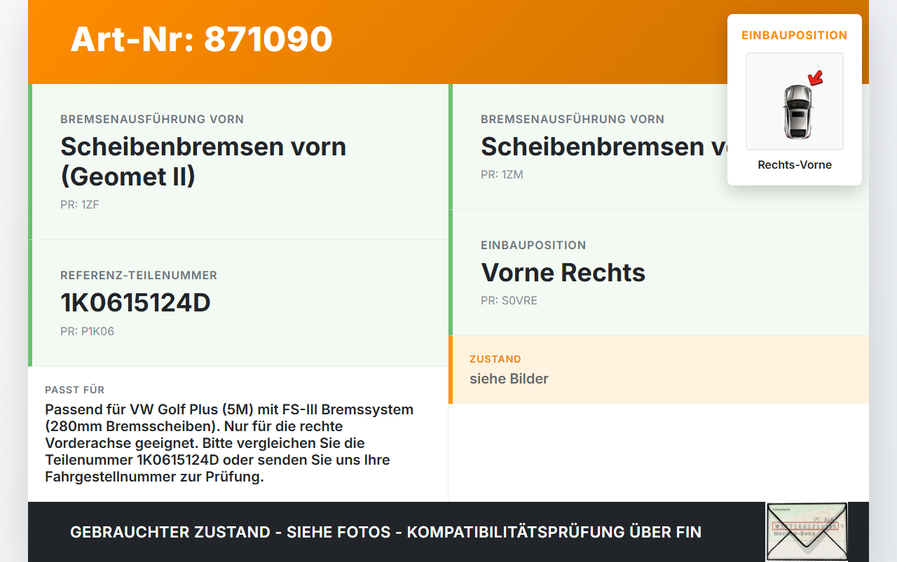 VW Golf 5M Plus 04-08 1,4 59KW Bremssattel Bremszange Vorne Rechts VW Golf 5M Plus 04-08 17.11.2006 1K0615124D gebraucht Vorschau 3