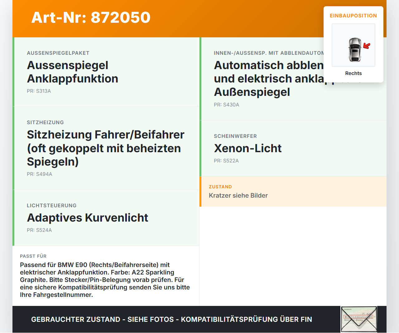 BMW E90 325xi 05-09 Spiegel Aussenspiegel Rechts A22 BMW E90 325xi 05-09 13.04.2007 8046434 51168046434 gebraucht Vorschau 3