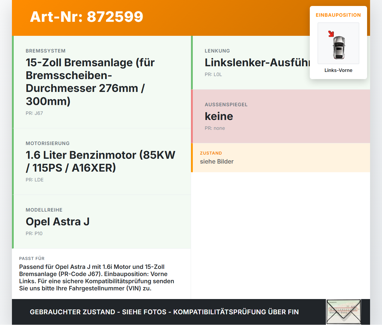 Opel Astra J 10-12 1,6i 85KW Bremssattel Bremszange Vorne Links Opel Astra J 10-12 11.02.2011 13301189 542043 gebraucht Vorschau 3