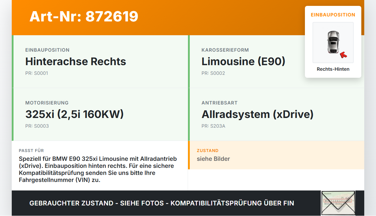 BMW E90 325xi 05-09 Lim 2,5i 160KW 4WD Antriebswelle Gelenkwelle Rechts Hinten BMW E90 325xi 05-09 13.04.2007... Vorschau 3