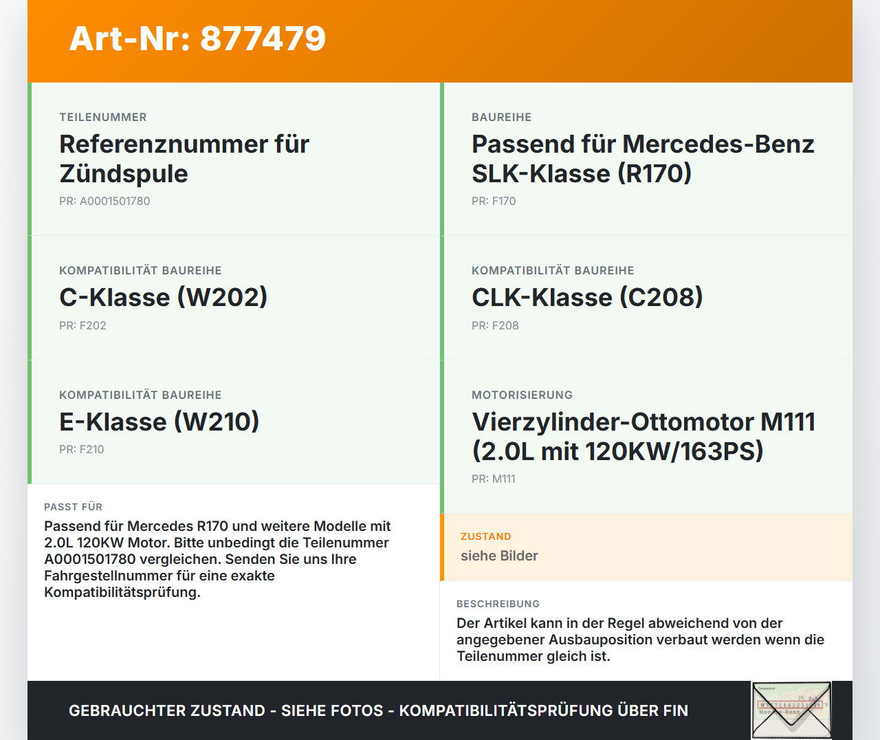 Mercedes R170 SLK 2,0 120KW Zündspule Zyl.1 Mercedes R170 SLK 03.04.2000 A0001501780 0040100039 gebraucht Vorschau 3