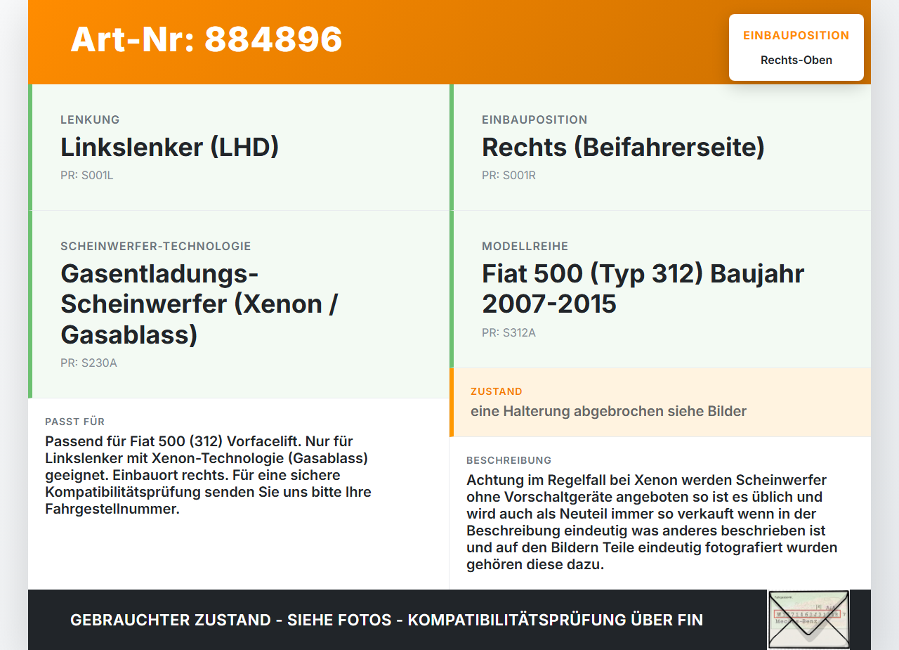 Fiat 500 312 07-15 Scheinwerfer Frontscheinwerfer Rechts orig. Oben Fiat 500 312 07-15 29.10.2014 51844936 gebraucht Vorschau 3