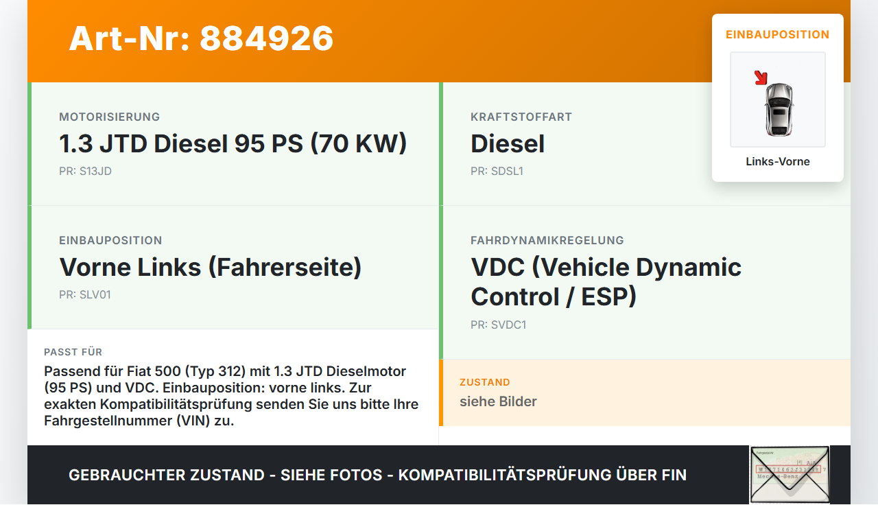Fiat 500 312 07-15 1,3JTD 70KW Antriebswelle Gelenkwelle Links Vorne Fiat 500 312 07-15 29.10.2014 51955483 gebraucht Vorschau 3