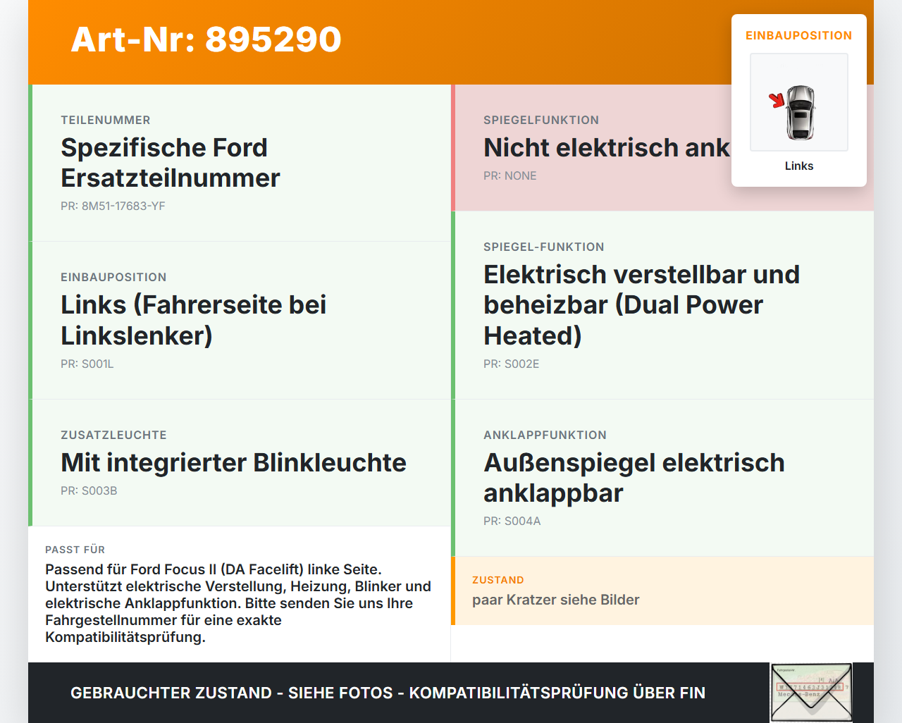 Ford Focus II DA 07-10 Spiegel Aussenspiegel Links F3 Ford Focus II DA 07-10 10.03.2008 8M51-17683-YF gebraucht Vorschau 3
