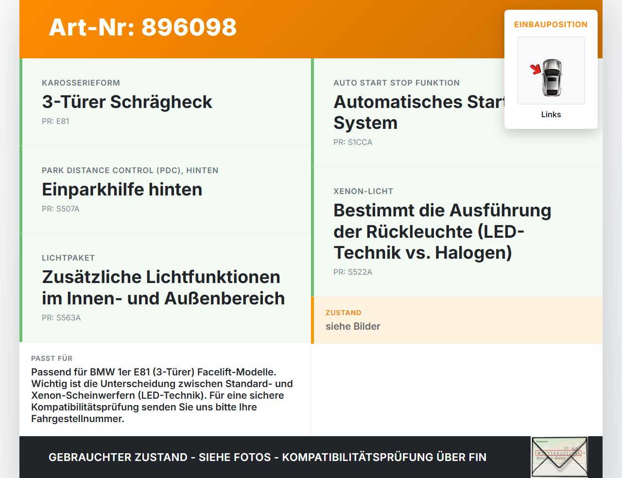 BMW E81 1er 120d 07-11 3T Rückleuchte Rücklicht Heckleuchte Links orig BMW E81 1er 120d 07-11 16.10.2007 7164955... Vorschau 3