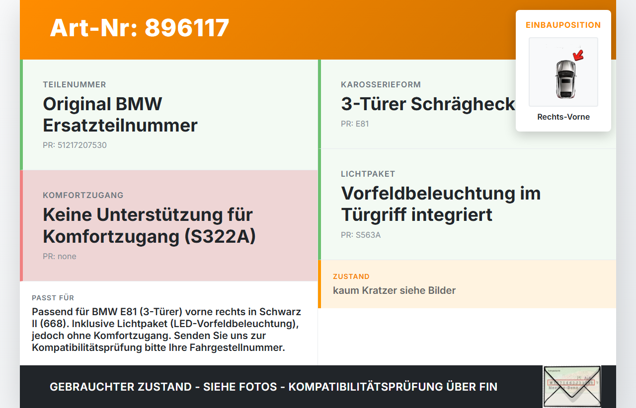 BMW E81 1er 120d 07-11 3T Türgriff Griff aussen Rechts Vorne 668 BMW E81 1er 120d 07-11 16.10.2007 7207530... Vorschau 3