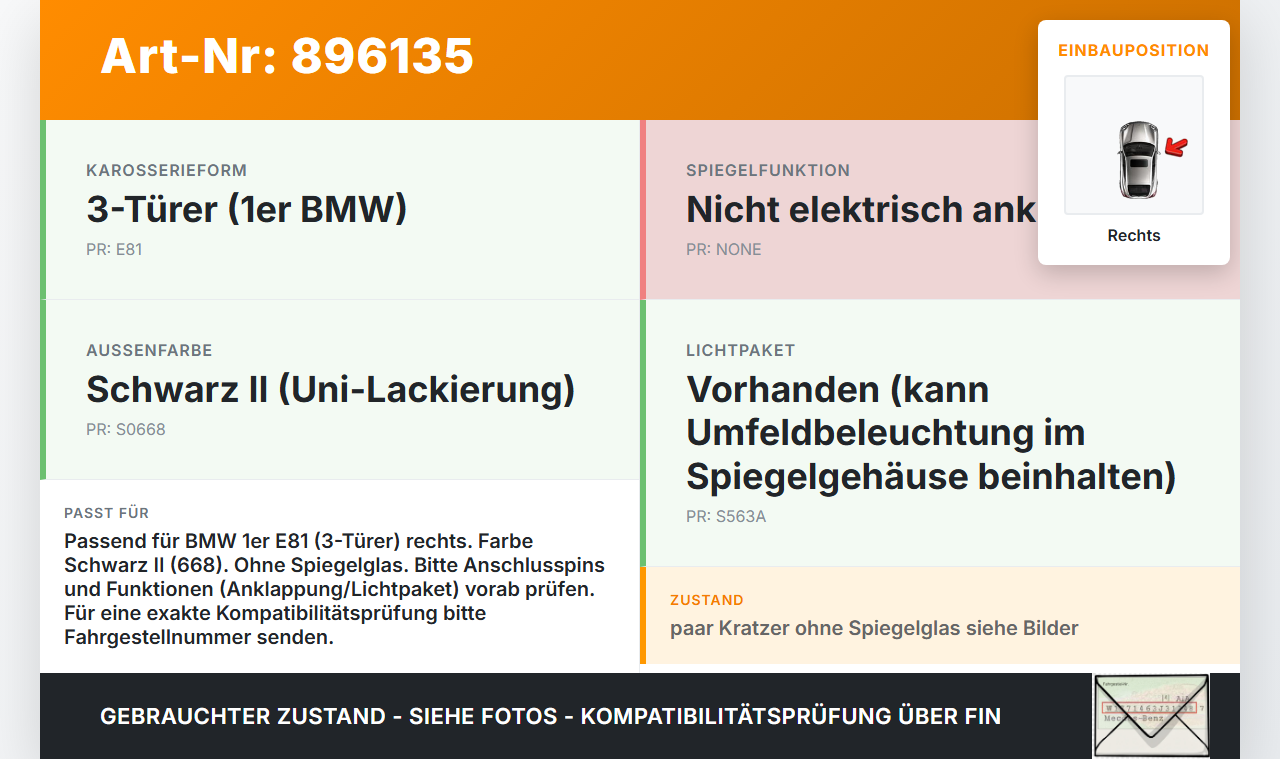 BMW E81 1er 120d 07-11 Spiegel Aussenspiegel Rechts ohne Spiegelglas 668 BMW E81 1er 120d 07-11 16.10.2007 8051914... Vorschau 3