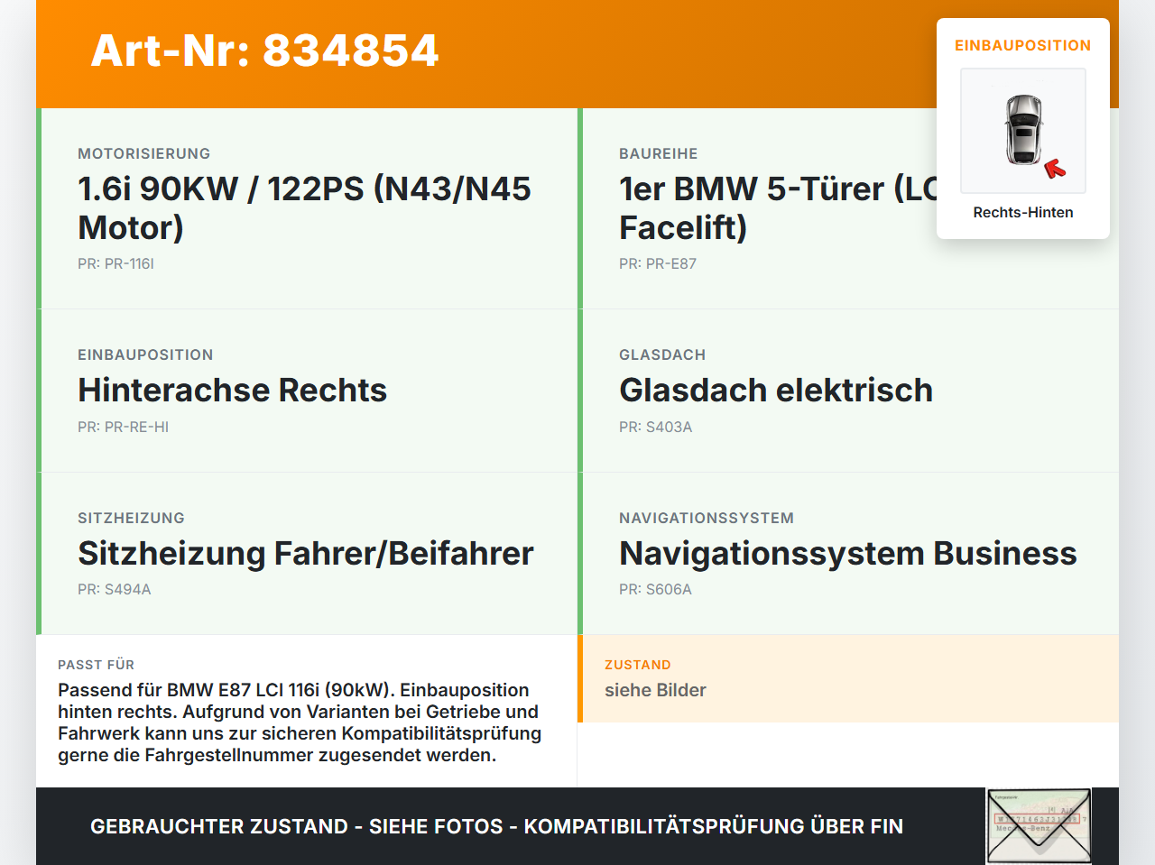 BMW E87 1er 116i LCI 07-13 5T 1,6i 90KW Antriebswelle Gelenkwelle Rechts Hinten BMW E87 1er 116i LCI 07-13... Vorschau 3