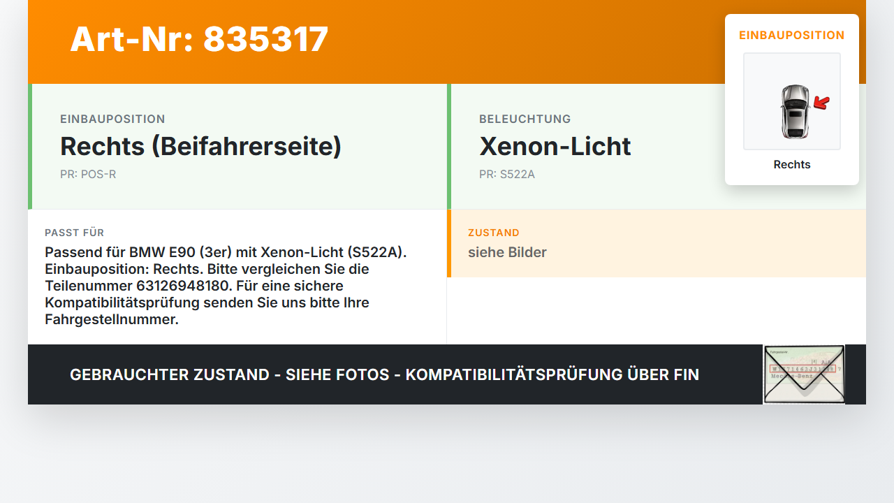 BMW E90 3er 318i 06-09 Xenon Vorschaltgerät Rechts BMW E90 3er 318i 06-09 24.10.2008 63126948180 6948180... Vorschau 3