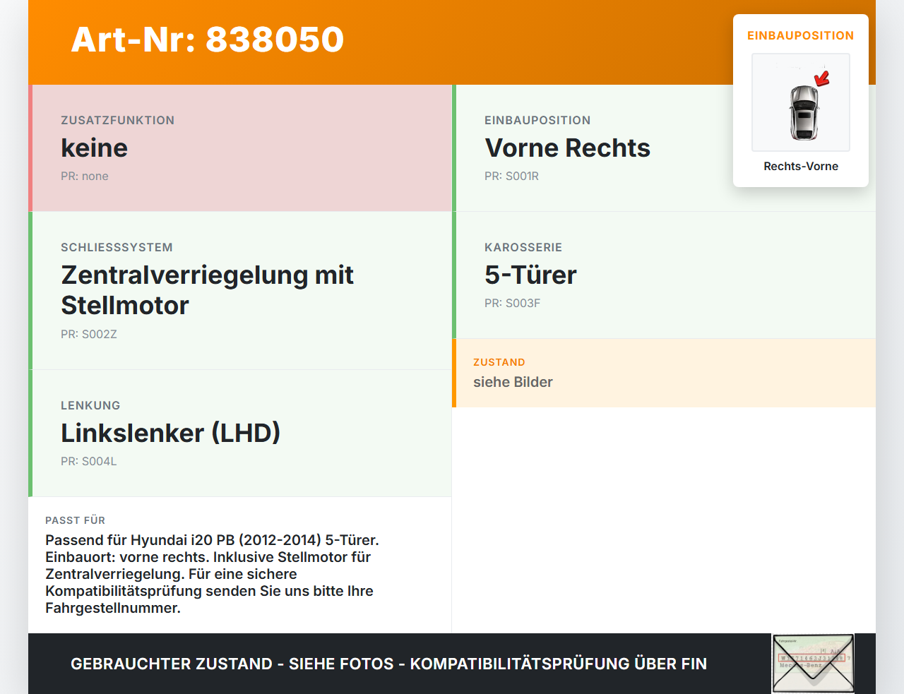 Hyundai I20 PB 12-14 5T Türschloss Türschloss m. ZV Stellmotor Rechts Vorne Hyundai I20 PB 12-14 10.06.2013... Vorschau 3