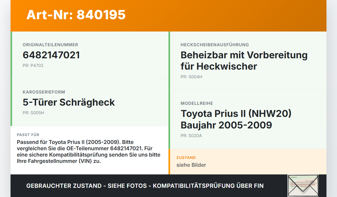 Toyota Prius II 05-09 Heckscheibe Rückwand Autoglas Toyota Prius II 05-09 20.03.2008 6482147021 gebraucht Vorschau 3