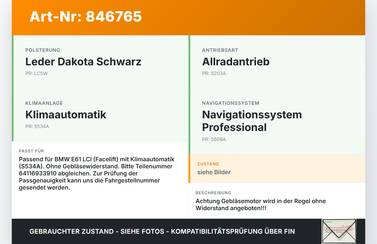 BMW E61 LCI 530xd 07-10 Gebläsemotor Lüftermotor Heizungsgebläse BMW E61 LCI 530xd 07-10 27.11.2007 6933910... Vorschau 3