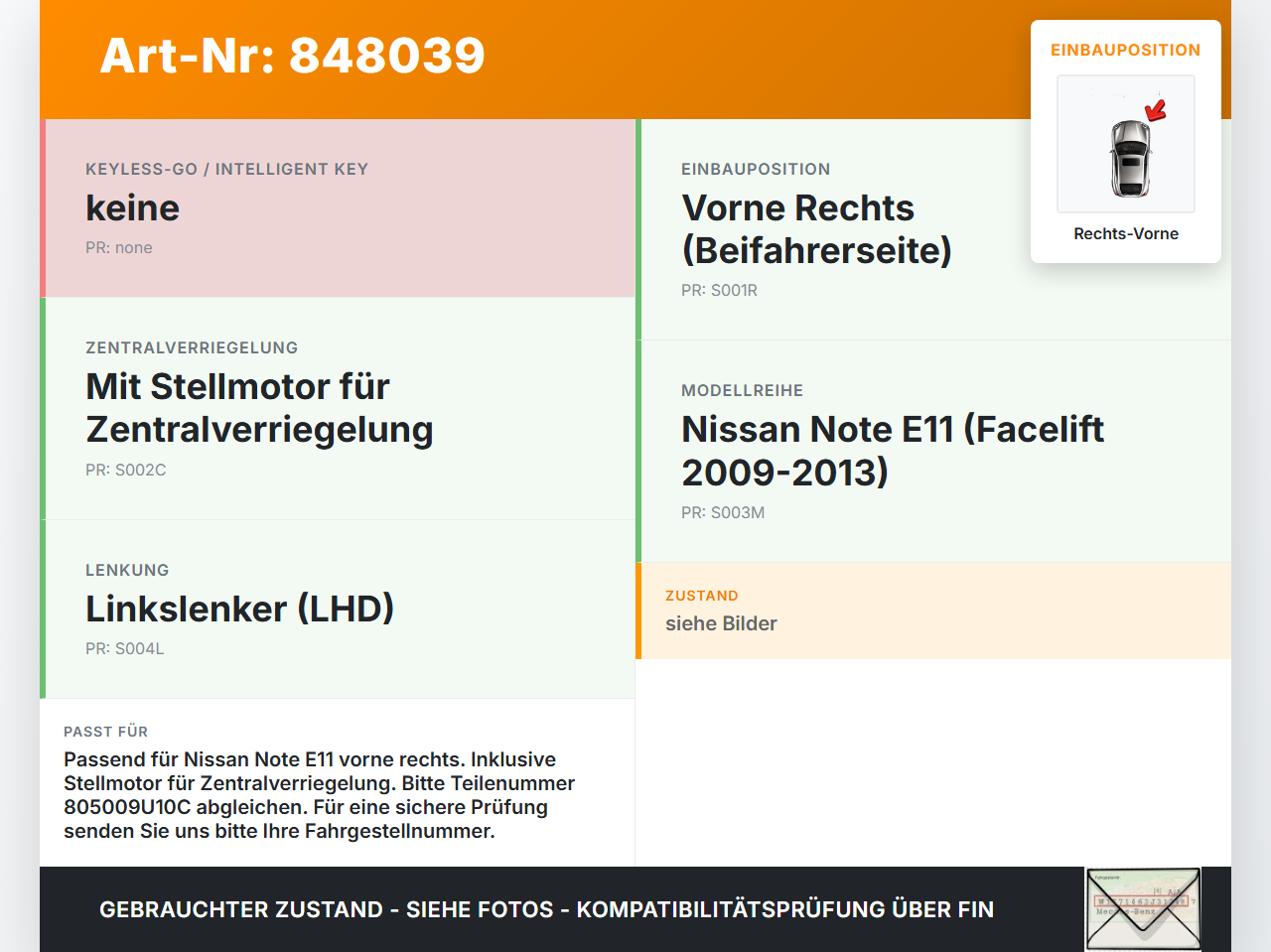 Nissan Note E11 09-13 Türschloss m. ZV Stellmotor Rechts Vorne Nissan Note E11 09-13 28.09.2012 805009U10C gebraucht Vorschau 3
