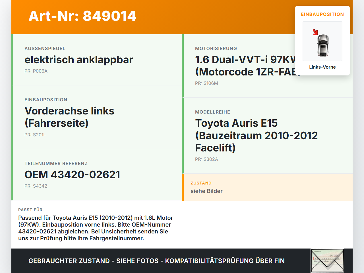 Toyota Auris E15 10-12 1,6 97KW Antriebswelle Gelenkwelle Links Vorne Toyota Auris E15 10-12 29.08.2012 43420-02621... Vorschau 3
