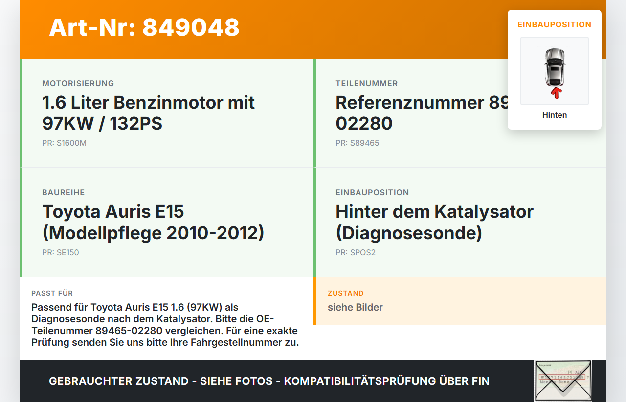 Toyota Auris E15 10-12 1,6 97KW Lambdasonde Hinten Toyota Auris E15 10-12 29.08.2012 8946502280 89465-02280 gebraucht Vorschau 3