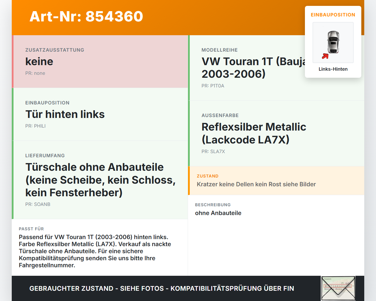 VW Touran 1T 03-06 Tür Links Hinten LA7X VW Touran 1T 03-06 13.09.2004 1T0833055R gebraucht Vorschau 3