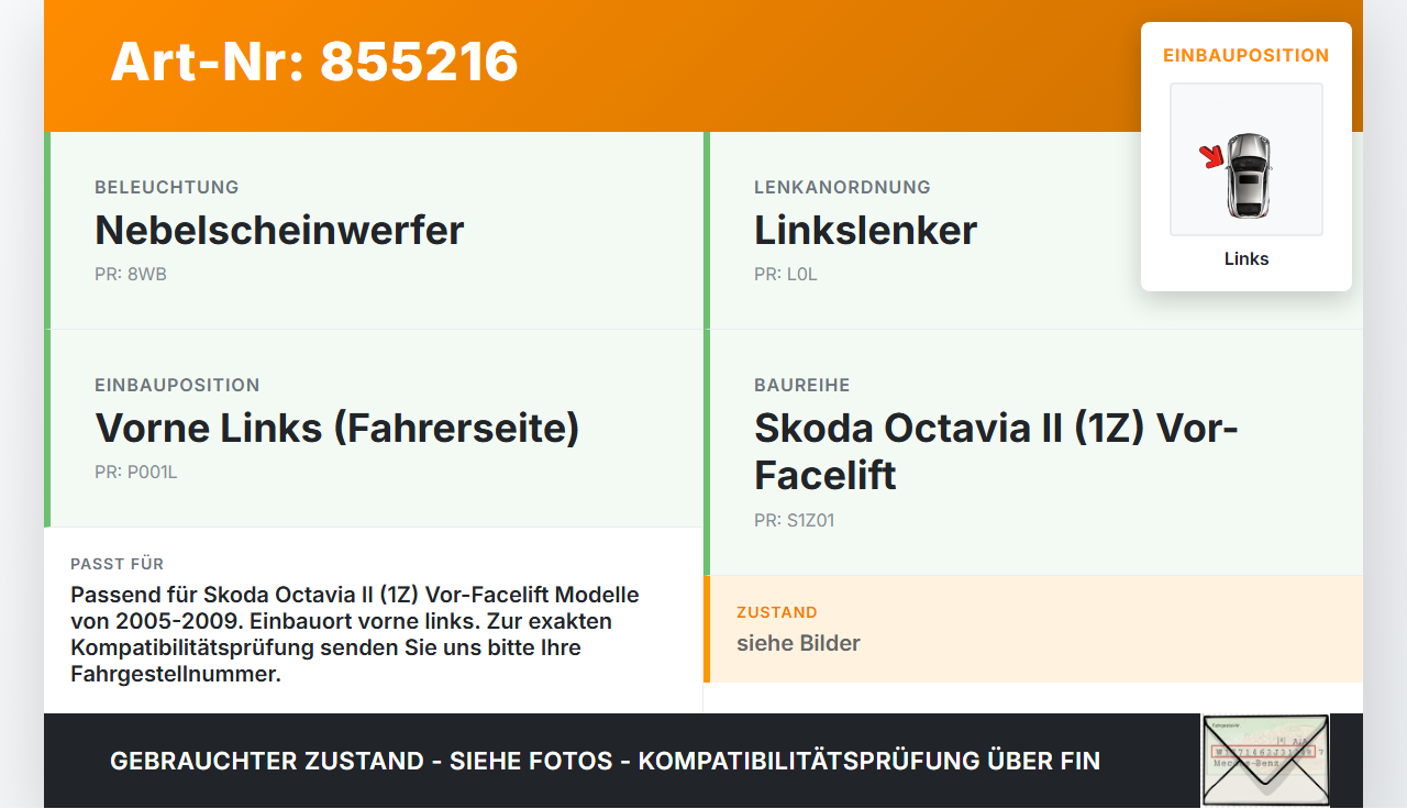 Skoda Octavia II 1Z 05-09 Nebelscheinwerfer Links orig. Skoda Octavia II 1Z 05-09 01.02.2006 1Z0941701 gebraucht Vorschau 3