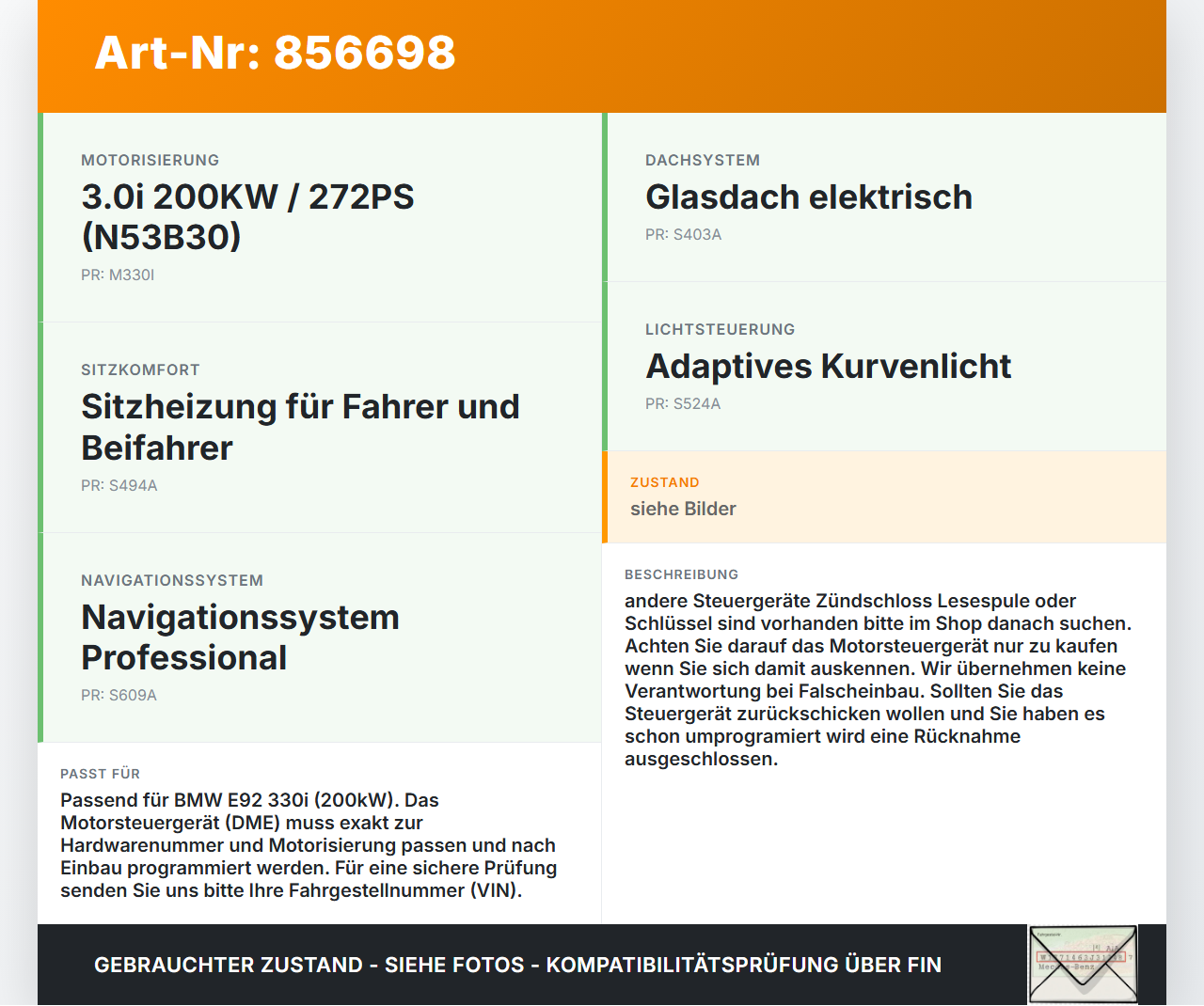 BMW E92 330i 06-10 3,0i 200KW Steuergerät ECU für Motor Motorsteuergerät BMW E92 330i 06-10 28.04.2007 7587165... Vorschau 3