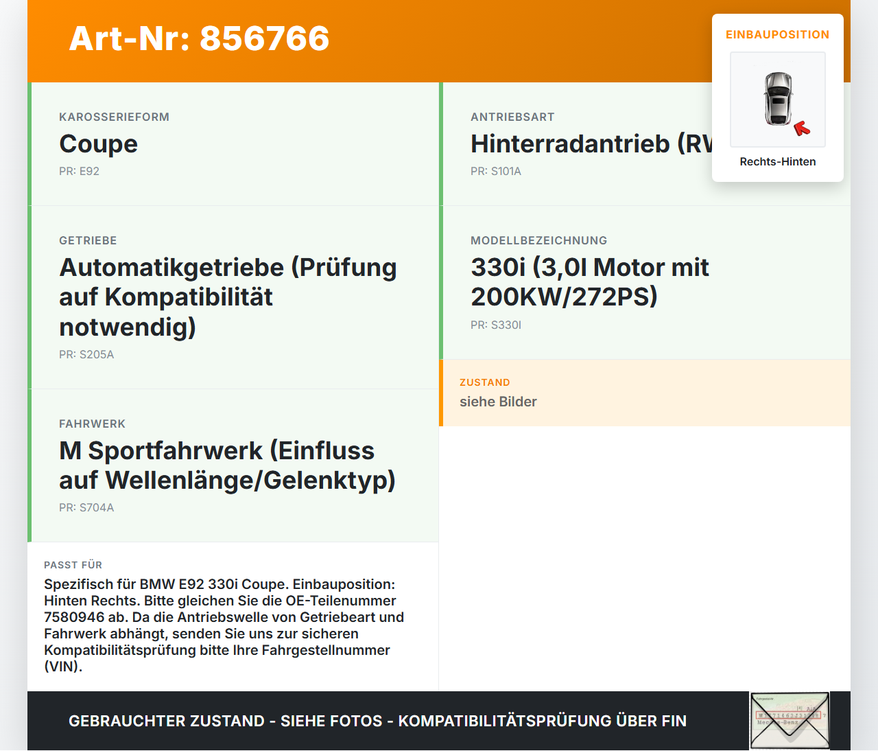 BMW E92 330i 06-10 Coupe 3,0i 200KW Antriebswelle Gelenkwelle Rechts Hinten BMW E92 330i 06-10 28.04.2007... Vorschau 3