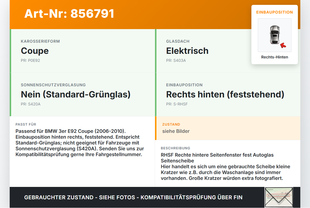 BMW E92 330i 06-10 Coupe Seitenscheibe Feste Scheibe Rechts Hinten BMW E92 330i 06-10 28.04.2007 7119178... Vorschau 3