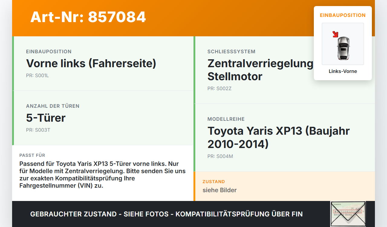 Toyota Yaris XP13 10-14 5T Türschloss mit ZV Stellmotor Links Vorne Toyota Yaris XP13 10-14 18.04.2013 69040-0D140... Vorschau 3