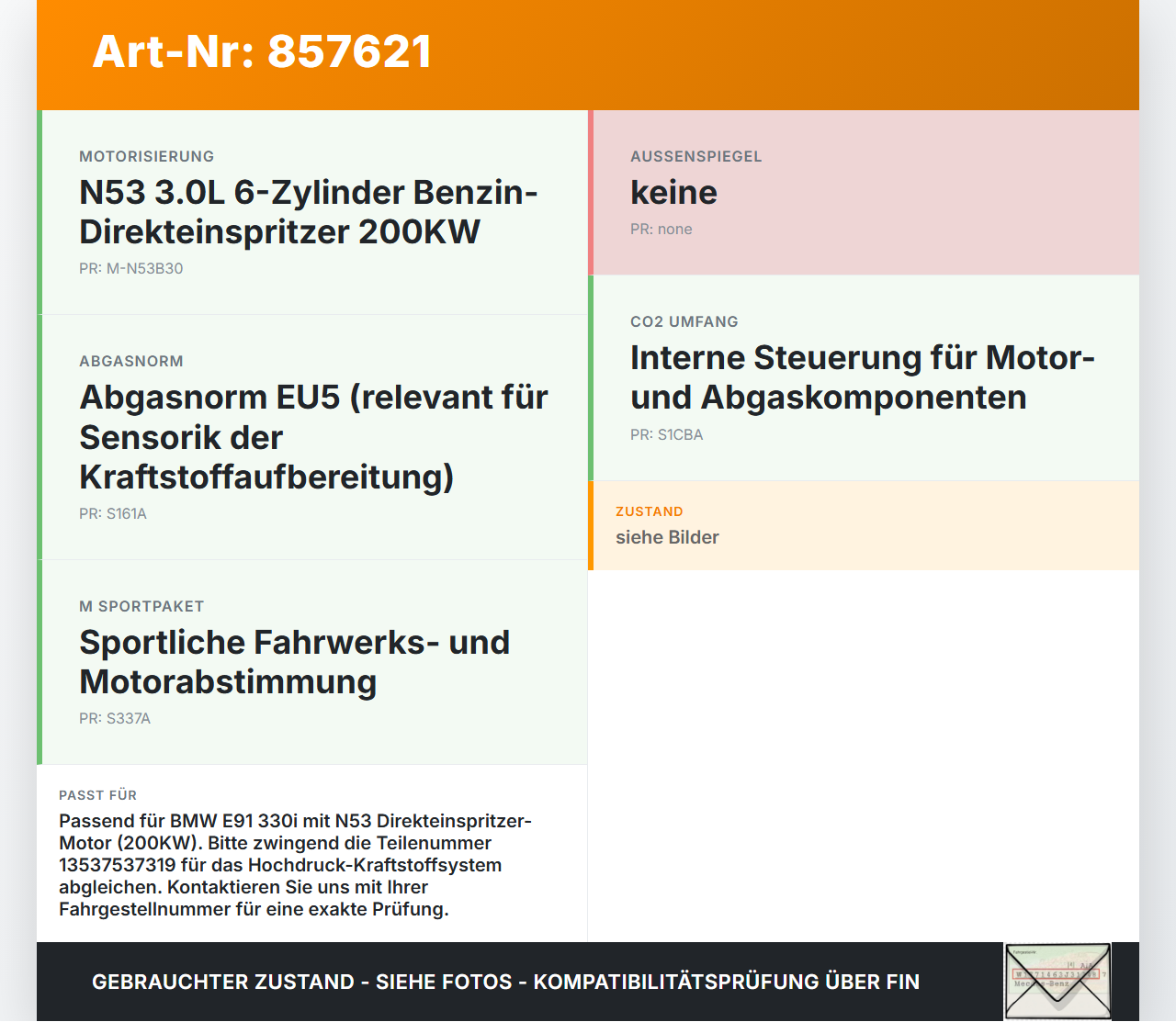 BMW E91 3er 330i 06-08 3,0i 200KW Railsensor Drucksensor BMW E91 3er 330i 06-08 21.12.2007 13537537319 7537319... Vorschau 3