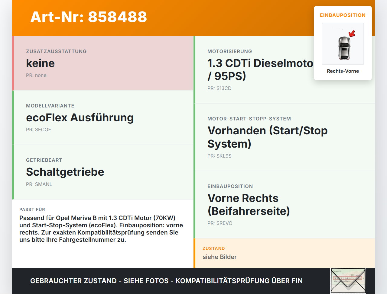 Opel Meriva B S10 10-13 CDTi 1,3 70KW Antriebswelle Gelenkwelle Rechts Vorne Opel Meriva B S10 10-13 06.02.2012... Vorschau 3