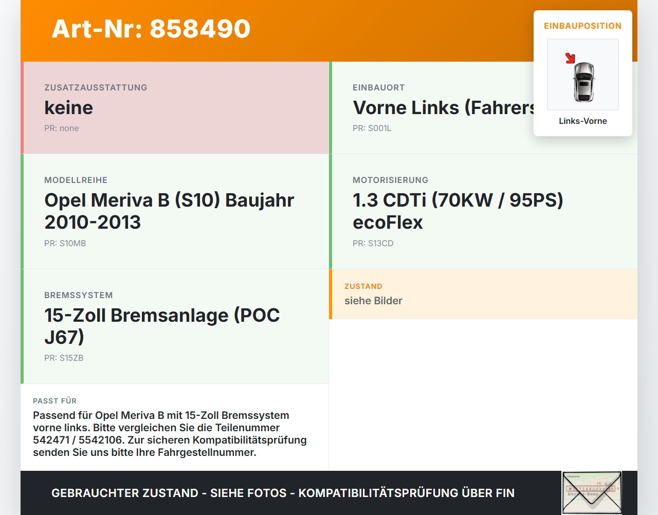 Opel Meriva B S10 10-13 CDTi 1,3 70KW Bremssattel Bremszange Vorne Links Opel Meriva B S10 10-13 06.02.2012... Vorschau 3