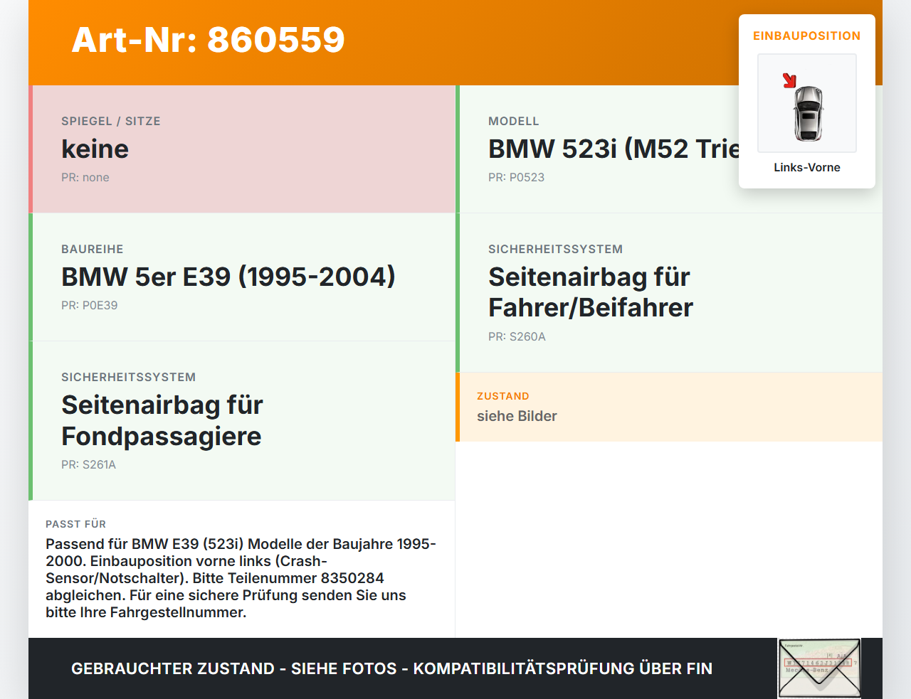 BMW 5er E39 523i 95-00 Relais Notschalter Links Vorne BMW 5er E39 523i 95-00 26.03.1996 8350284 61.31-8350284-2... Vorschau 3