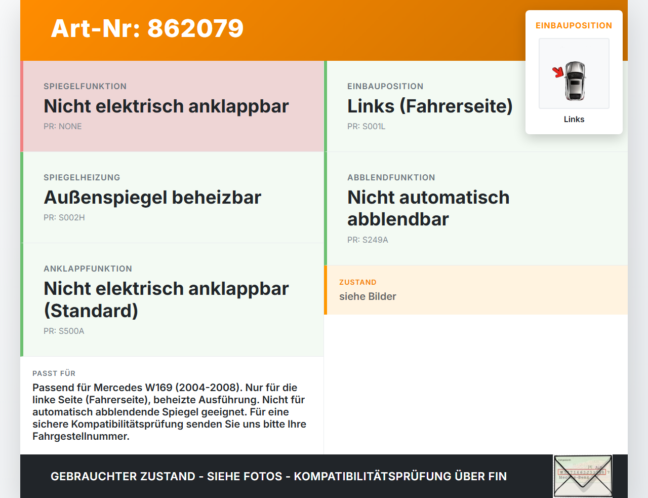 Mercedes W169 A150 04-08 Spiegel Aussenspiegel nur Glas Links beheizt Mercedes W169 A150 04-08 11.11.2004... Vorschau 3