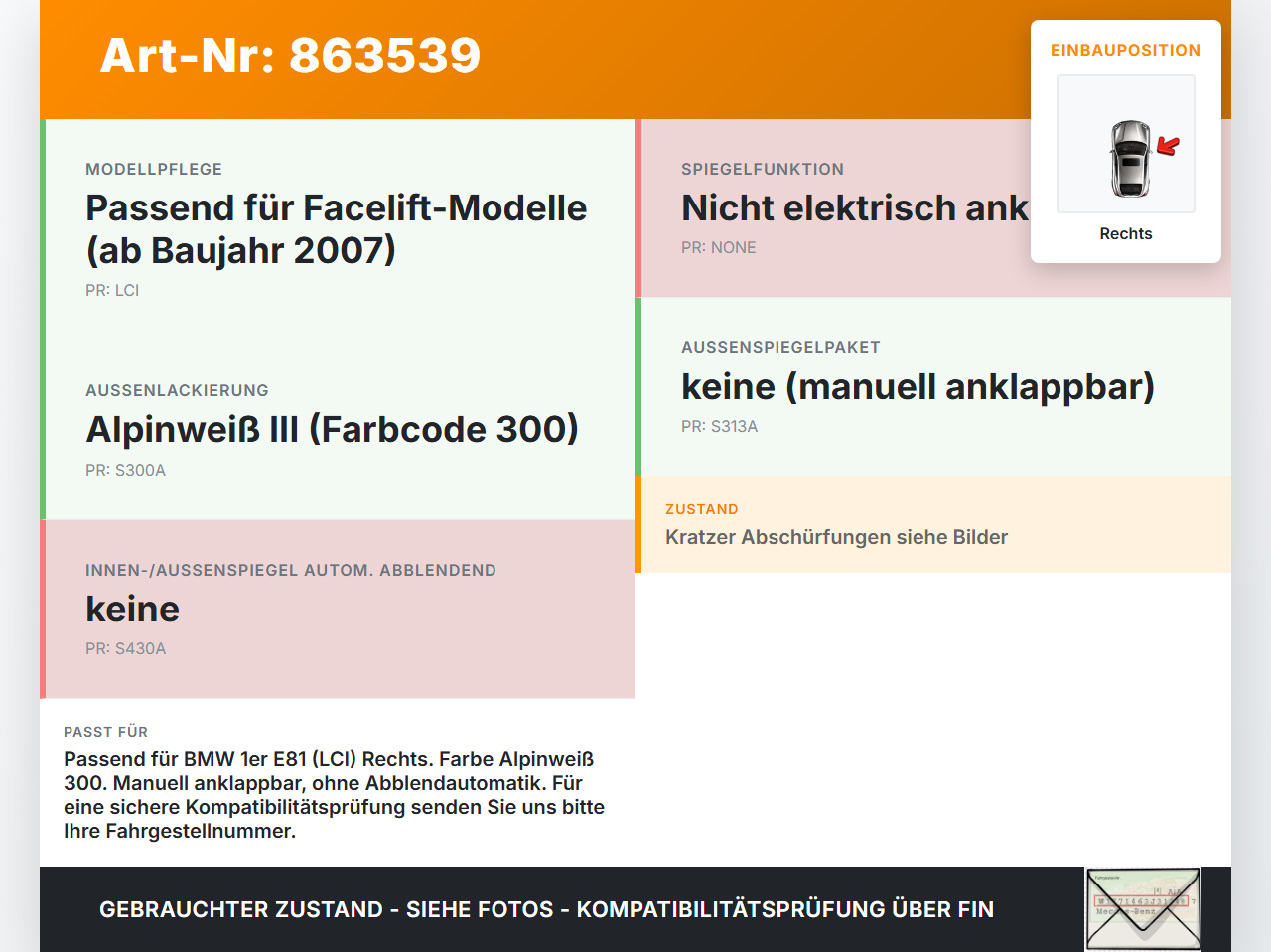 BMW E81 1er 116i LCI 07-13 Spiegel Aussenspiegel Rechts 300 BMW E81 1er 116i LCI 07-13 11.03.2010 7268306... Vorschau 3
