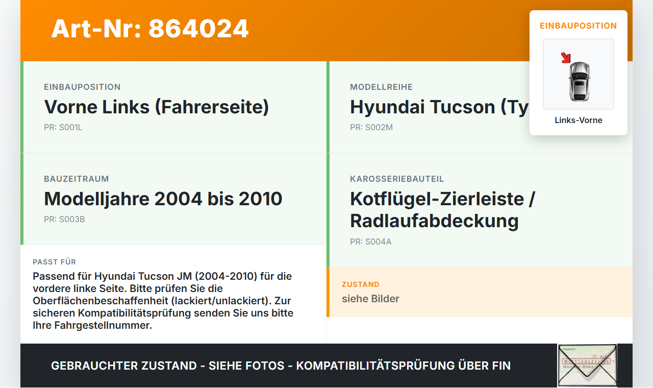 Hyundai Tucson JM 05-10 Hyundai Tucson JM 04-10 Kotflügel Leiste Zierleiste Links Vorne OL Hyundai Tucson JM 05-10... Vorschau 3