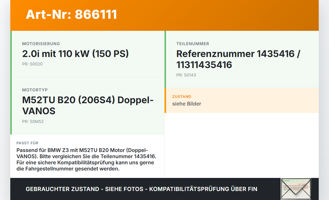 BMW Z3 99-02 2,0i 110KW M52/TU 206S4 Nockenwelle Auslass BMW Z3 99-02 11.08.1999 1131-1435416 1435416 gebraucht Vorschau 3