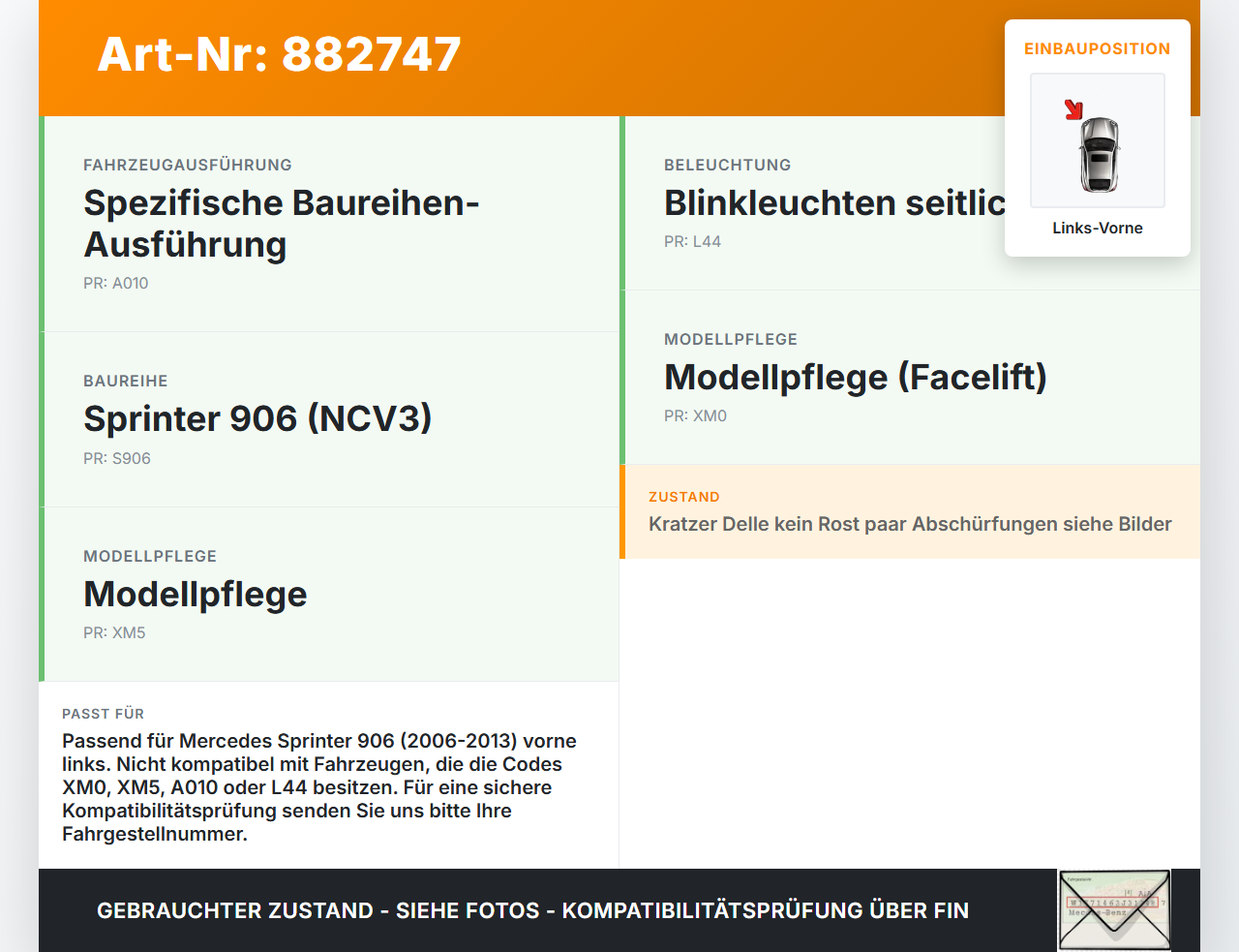 Mercedes Sprinter 906 313 06-13 Kotflügel Links Vorne Mercedes Sprinter 906 313 06-13 24.04.2008 A9066377719 gebraucht Vorschau 3
