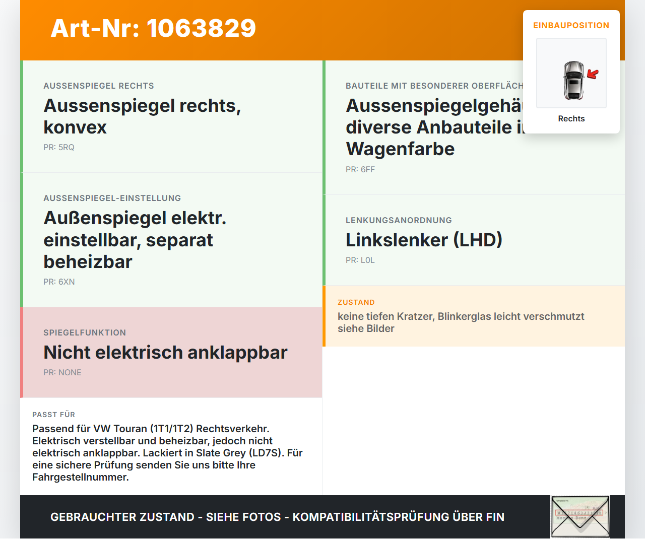 VW Touran 1T 06-10 Spiegel Aussenspiegel Rechts elektr LD7S VW Touran 1T 06-10 06.08.2007 1T1857508L 1K0857908... Vorschau 3