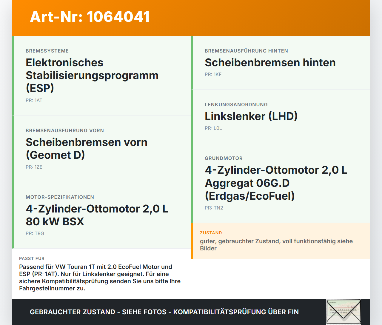 VW Touran 1T 06-10 CNG 2,0 80KW Bremskraftverstärker VW Touran 1T 06-10 06.08.2007 1T1614106D 1T1614105S... Vorschau 3