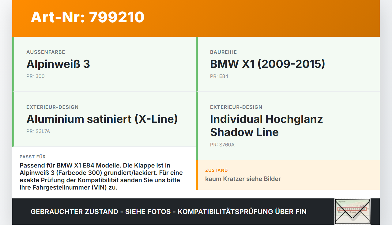 BMW X1 E84 X18D 09-12 Tankdeckel Tankklappe 300 BMW X1 E84 X18D 09-12 23.02.2012 5117-2993153 2993153 gebraucht Vorschau 3