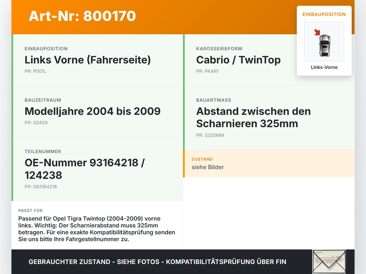 Opel Tigra Twintop 04-09  Cabrio Türfangband Türbremse Türanschlag Links Vorne Opel Tigra Twintop 04-09 30.03.2007... Vorschau 3