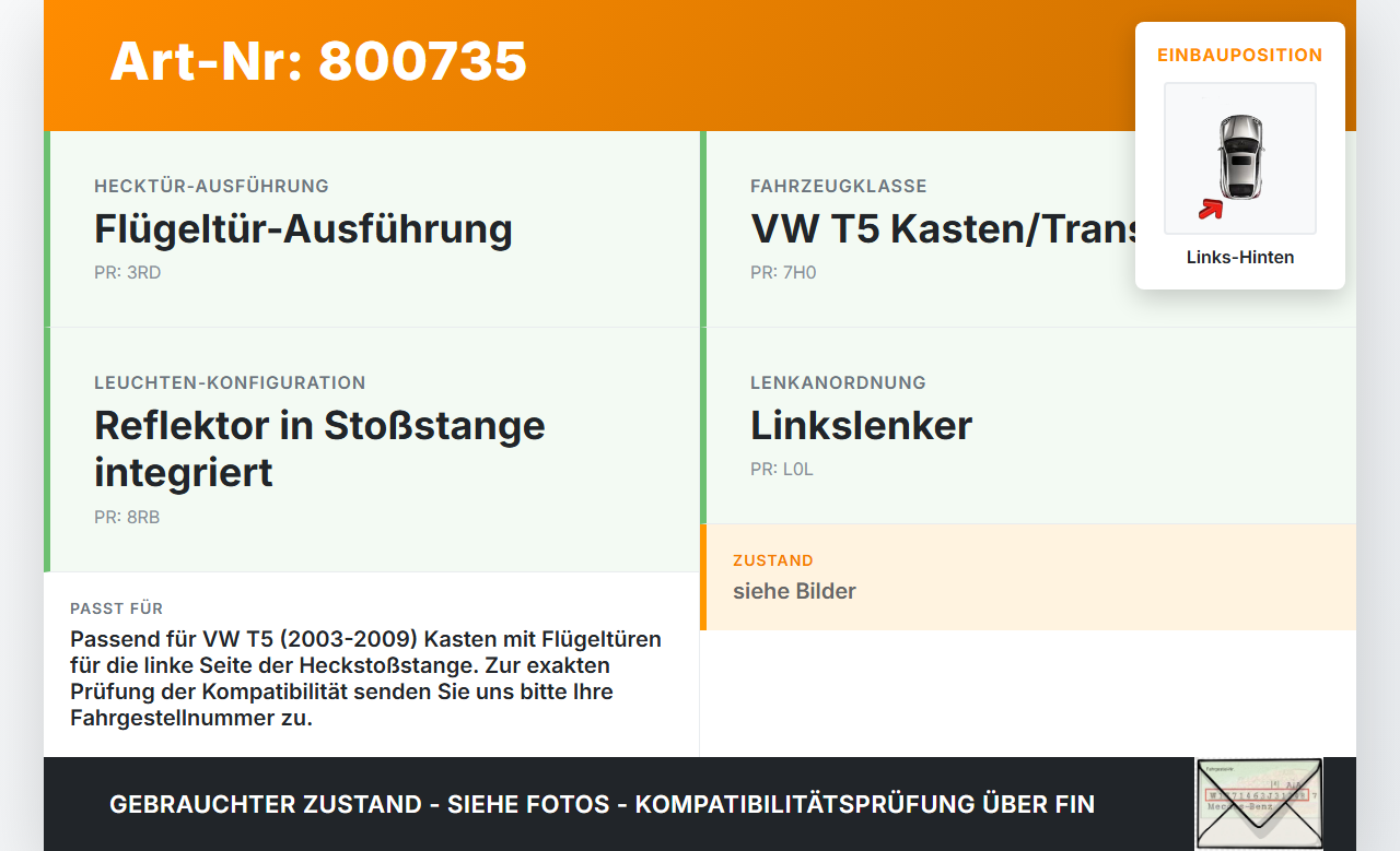 VW T5 7H 03-09 Kasten Reflektor für Stoßstange Hinten Links VW T5 7H 03-09 22.10.2007 7H0945097B gebraucht Vorschau 3