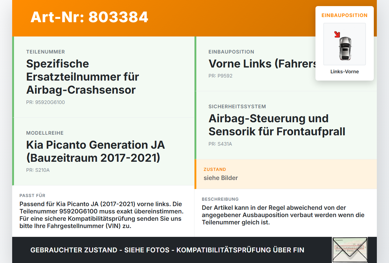 Kia Picanto JA 17-21 Sensor für Airbag Crashsensor Airbagsensor Links Vorne Kia Picanto JA 17-21 17.04.2018... Vorschau 3