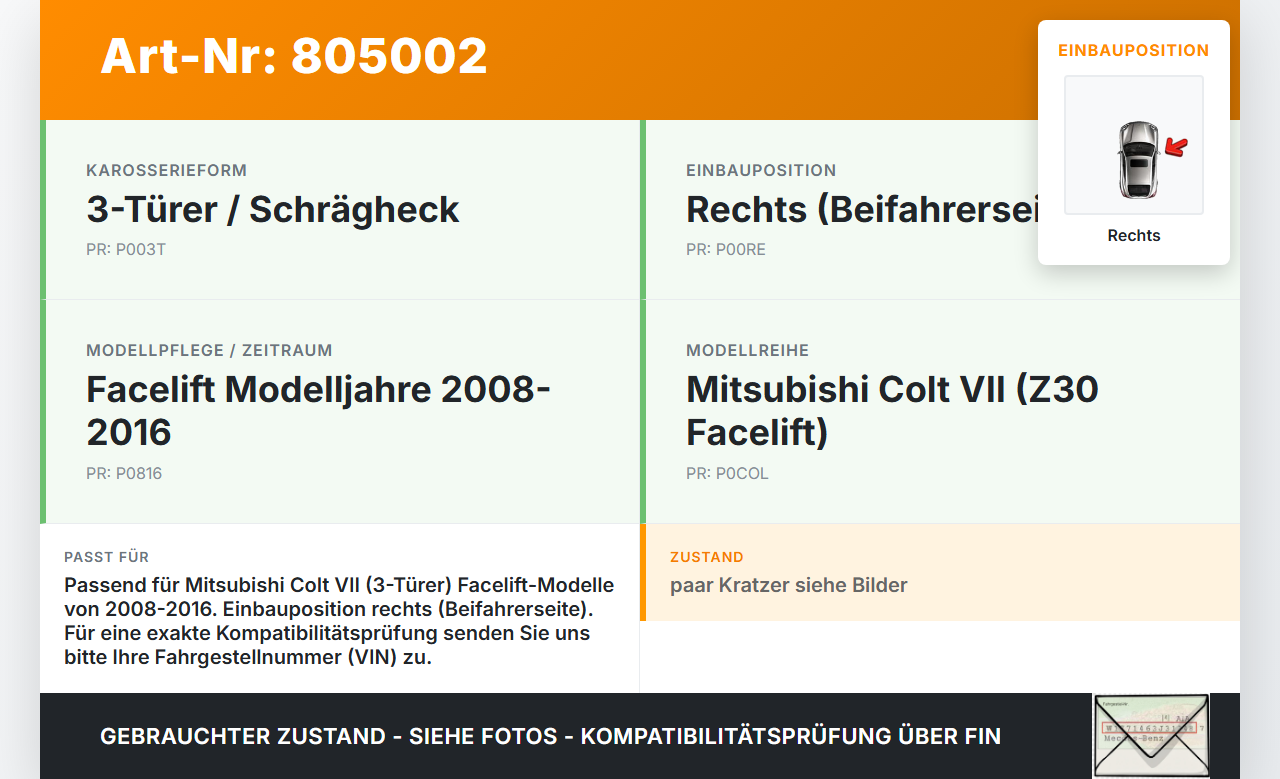 Mitsubishi Colt VII 08-16 3T Rückleuchte Rücklicht Heckleuchte Rechts orig Mitsubishi Colt VII 08-16 15.03.2009... Vorschau 3