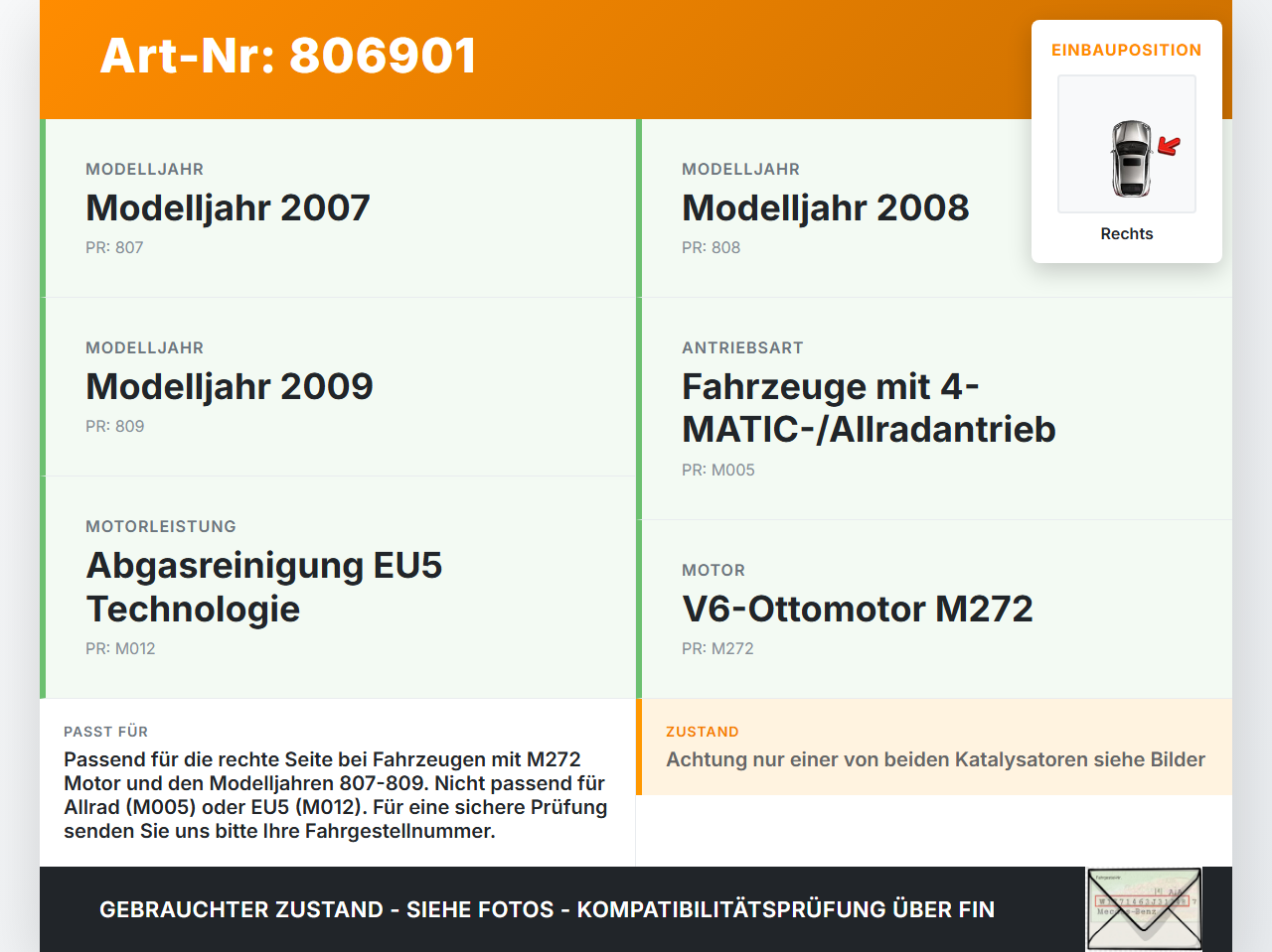 Mercedes S211 W211 E350 06-09 3,5 200KW Katalysator Kat Rechts Mercedes S211 W211 E350 06-09 28.04.2008 A2114901220... Vorschau 3