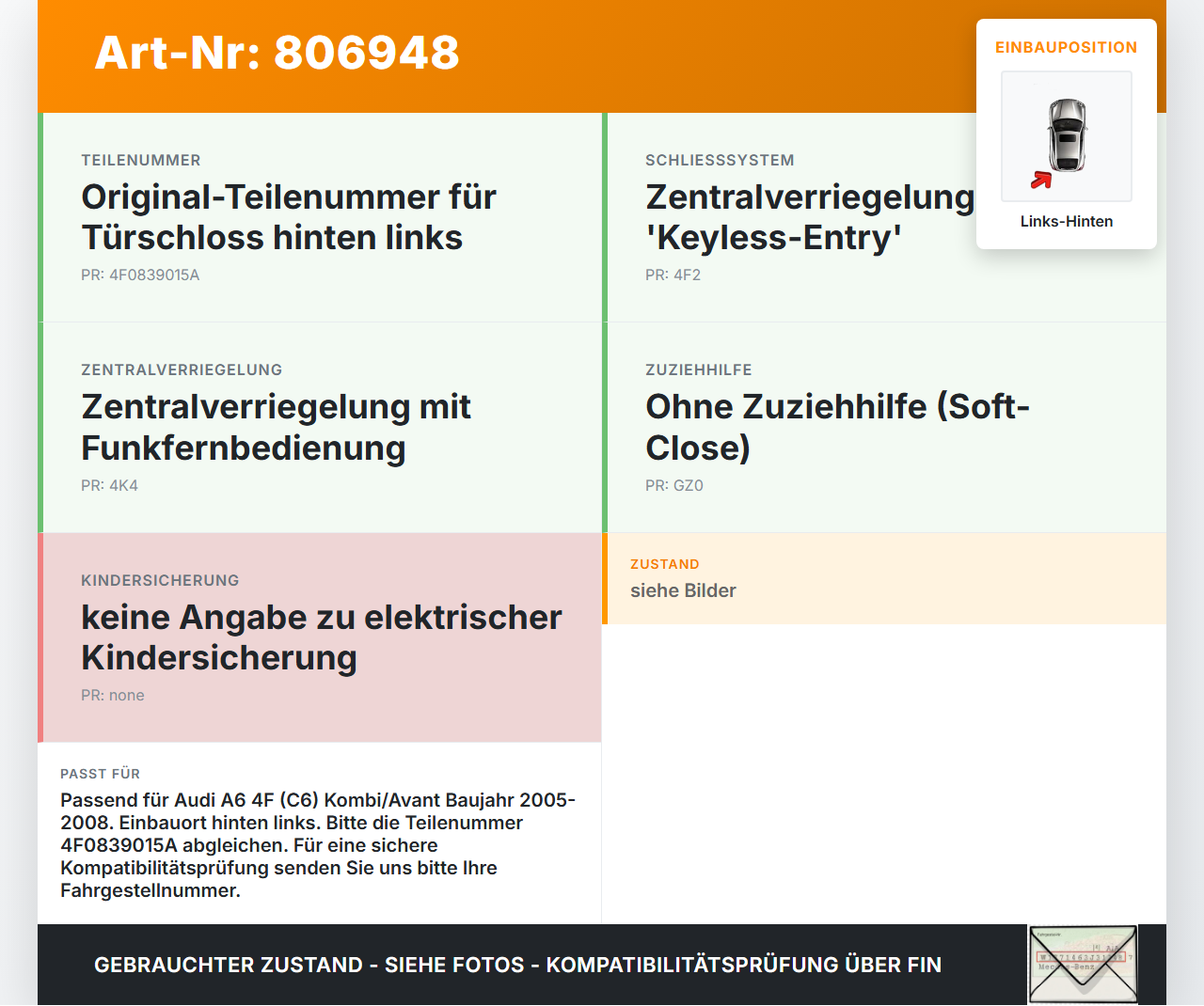 Audi A6 4F 6C 05-08 Kombi Türschloss m. ZV Stellmotor Links Hinten Audi A6 4F 6C 05-08 30.11.2005 4F0839015A gebraucht Vorschau 3
