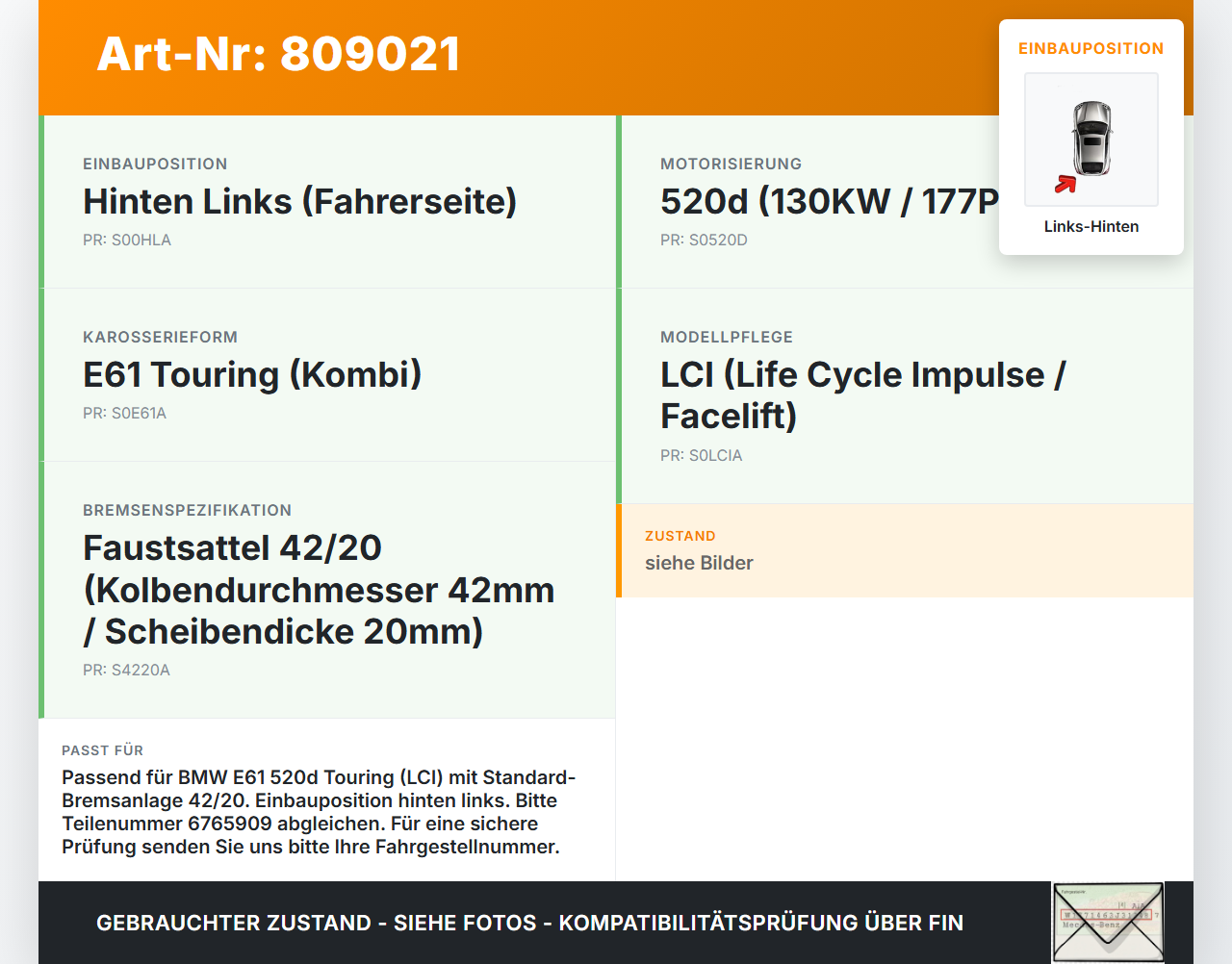 BMW E61 520d LCi 07-10 2,0d 130KW Bremssattel Bremszange Hinten Links 42/20 BMW E61 520d LCi 07-10 05.11.2007... Vorschau 3