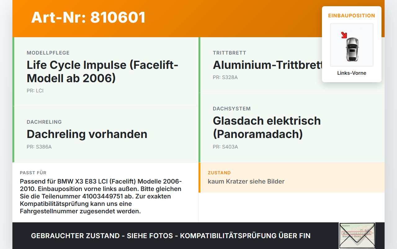 BMW X3 E83 LCI 06-10 A-Säule Links Vorne Aussen BMW X3 E83 LCI 06-10 18.10.2006 3449751 41003449751 gebraucht Vorschau 3