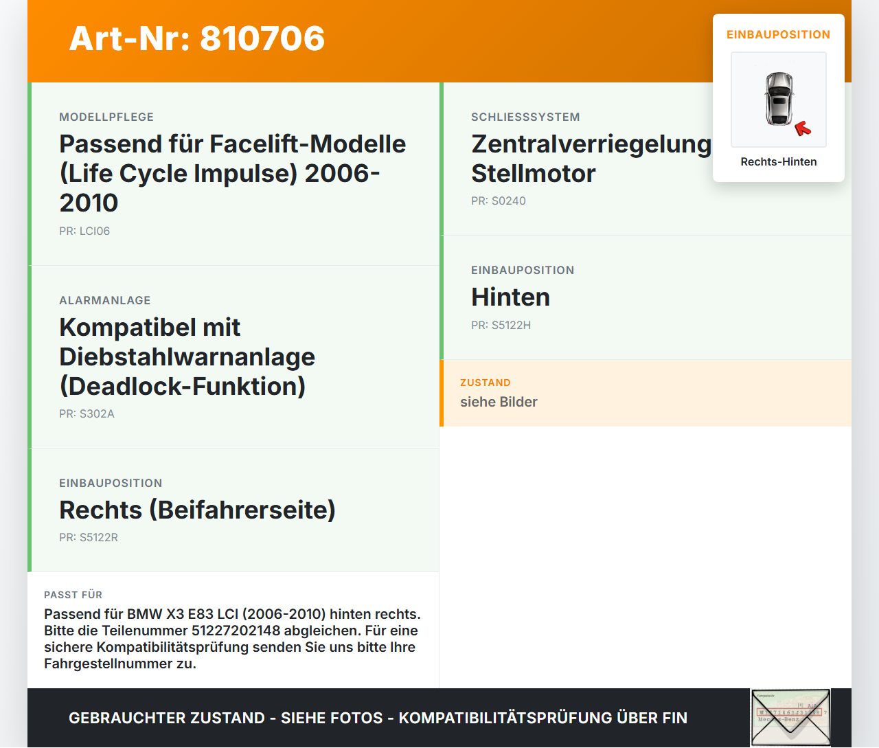BMW X3 E83 LCI 06-10 Türschloss m. ZV Stellmotor Rechts Hinten BMW X3 E83 LCI 06-10 18.10.2006 5122-7202148 7202148... Vorschau 3