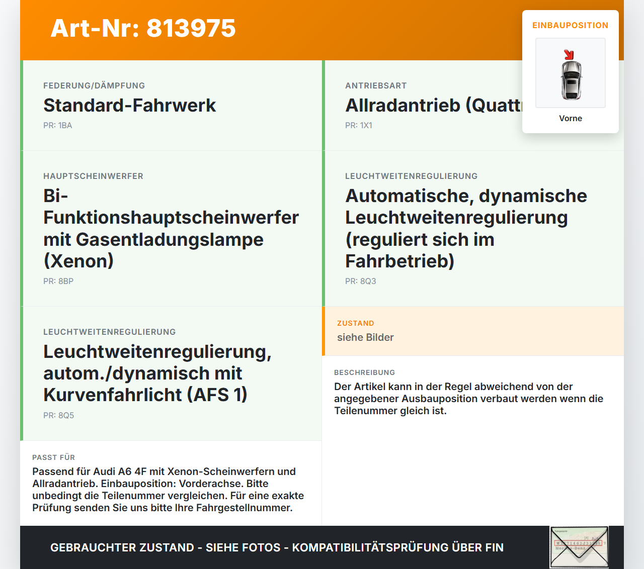 Audi A6 4F 6C QU 05-08 Xenon LWR Sensor Neigung Vorne Audi A6 4F 6C QU 05-08 02.01.2004 gebraucht Vorschau 3