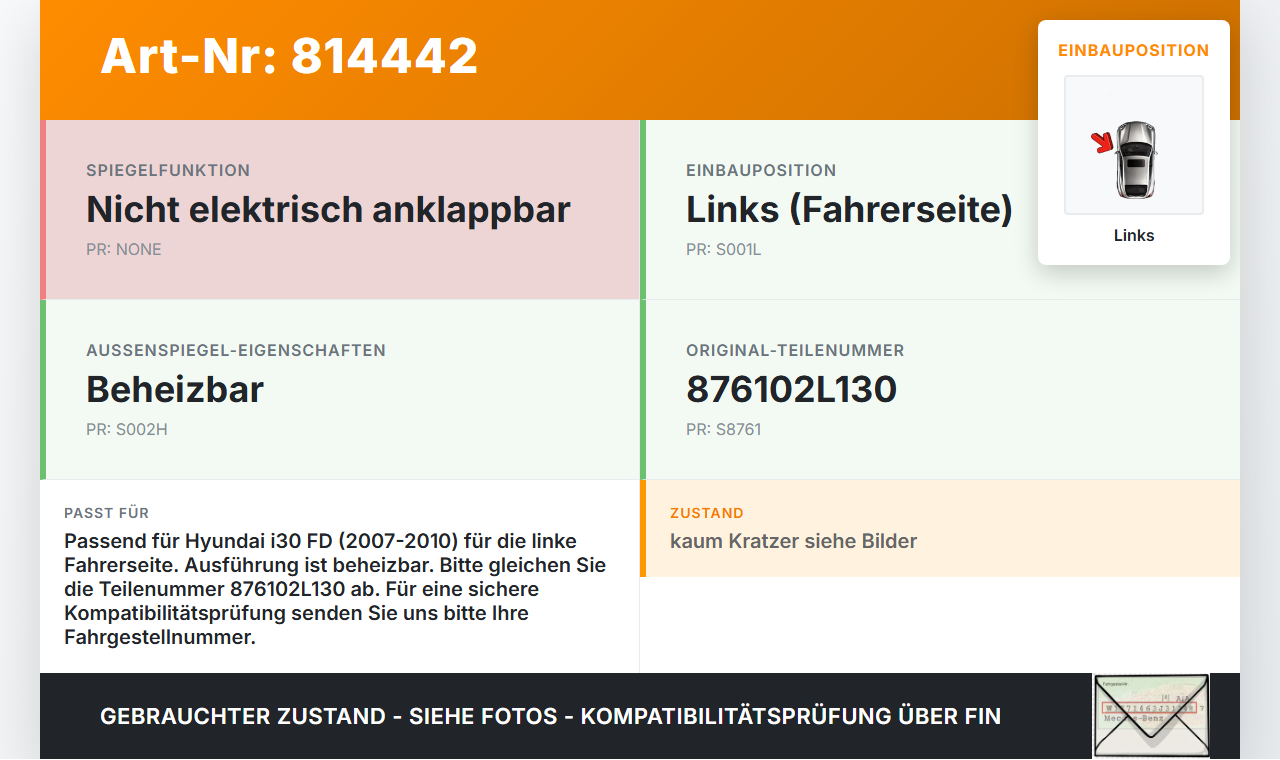 Hyundai I30 FD 07-10 Spiegel Aussenspiegel Links 9A Hyundai I30 FD 07-10 21.12.2007 876102L130 gebraucht Vorschau 3